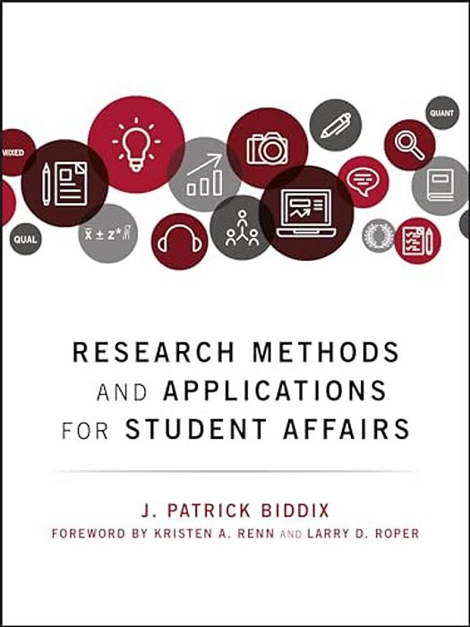 Research Methods And Applications For Student Affairs-..