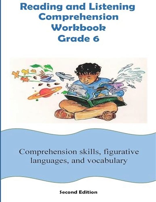 Reading And Listening Comprehension Workbook Grade 6-..