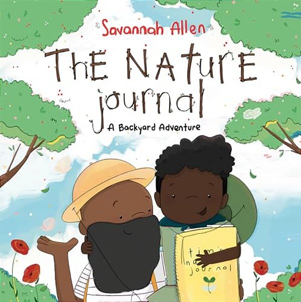 The Nature Journal: A Backyard Adventure-..