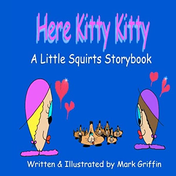 Here Kitty, Kitty!-..