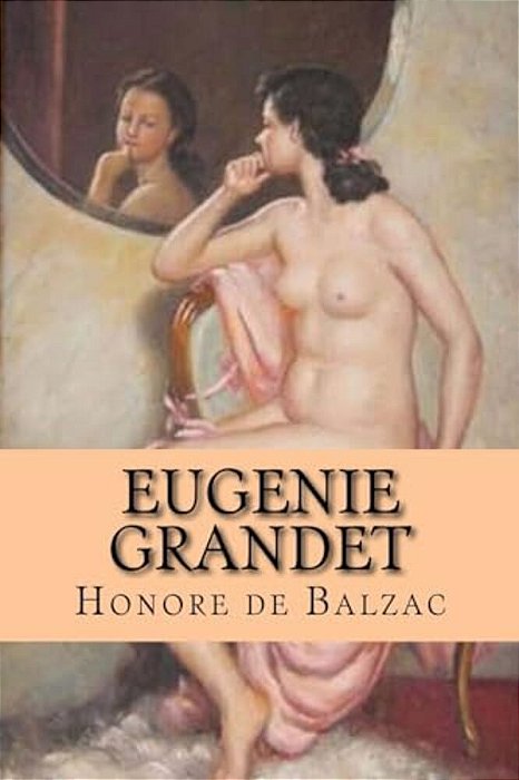 Eugenie Grandet-..