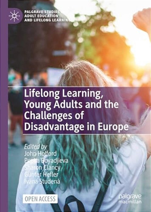 Lifelong Learning, Young Adults And The Challenges Of Disadvantage In Europe-..