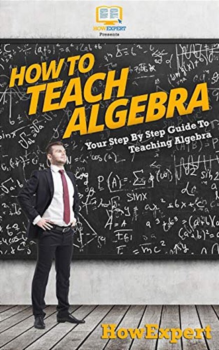 How To Teach Algebra-..
