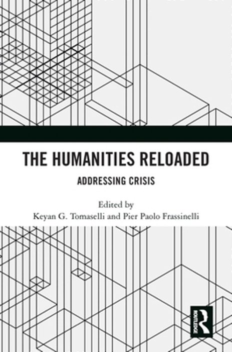The Humanities Reloaded: Addressing Crisis-..