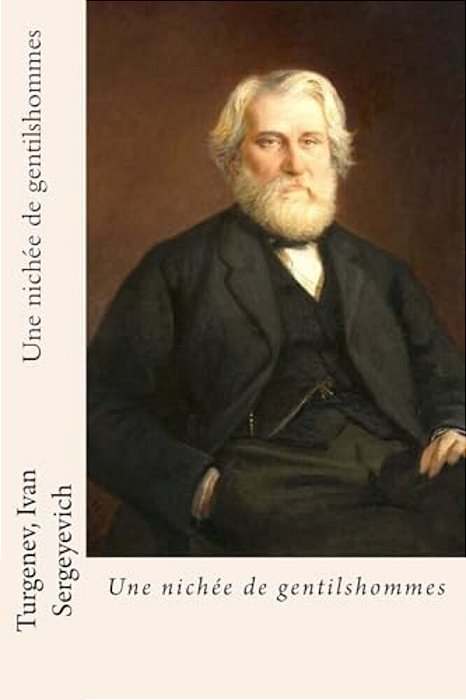 Une Nichée De Gentilshommes-..