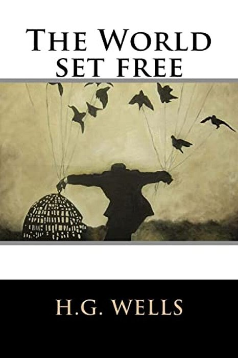 The World Set Free-..
