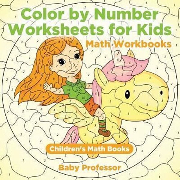 Color By Number Worksheets For Kids - Math Workbooks Children's Math Books-..