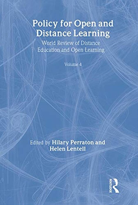 Policy For Open And Distance Learning: World Review Of Distance Education And Open Learning Volume 4-..