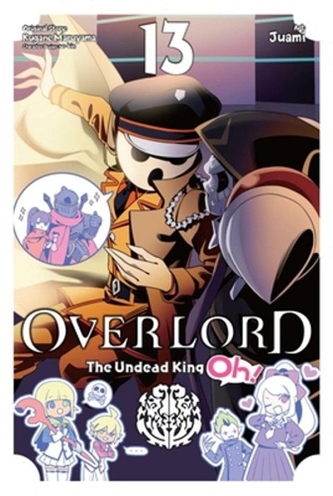 Overlord: The Undead King Oh!, Vol. 13-..