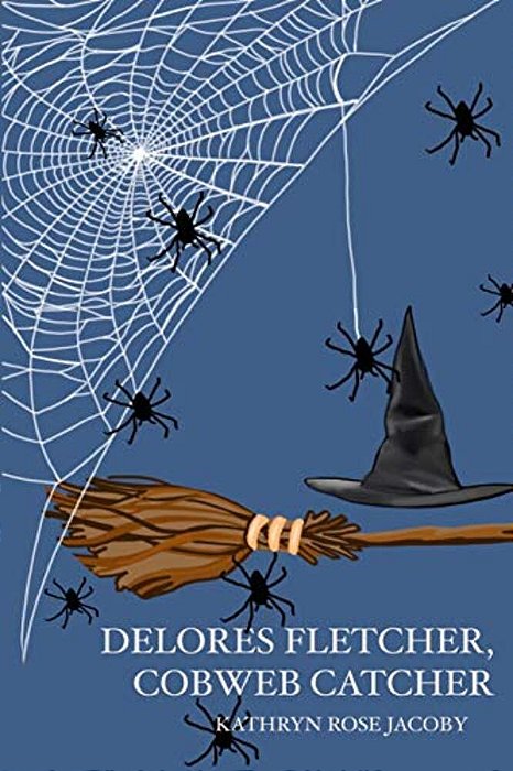 Delores Fletcher, Cobweb Catcher-..