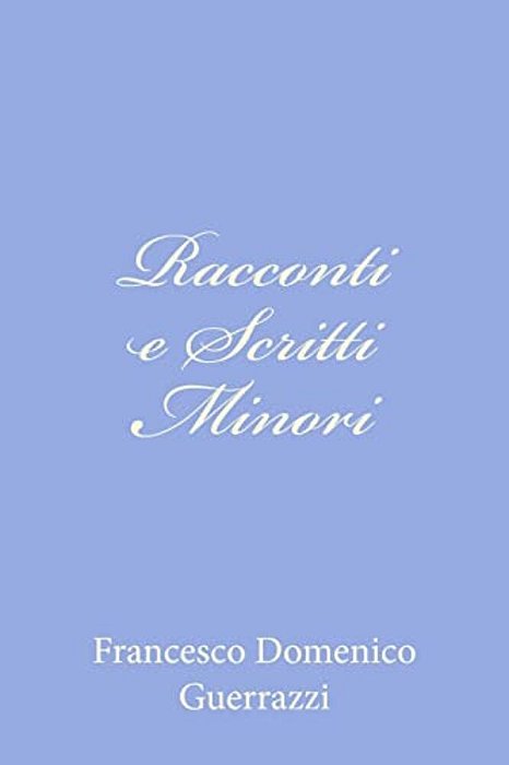 Racconti E Scritti Minori-..