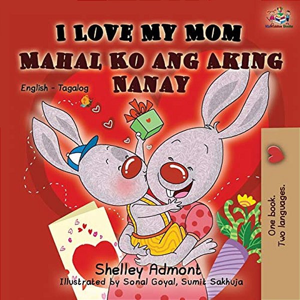 I Love My Mom (English Tagalog Bilingual Book)-..