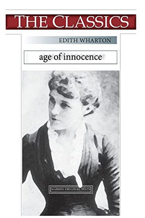 Edith Wharton, The Age Of Innocence-..