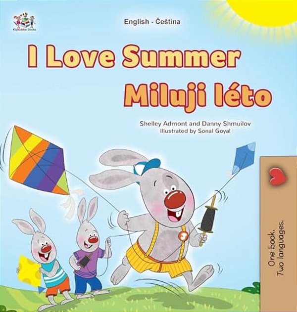 I Love Summer (English Czech Bilingual Children's Book)-..