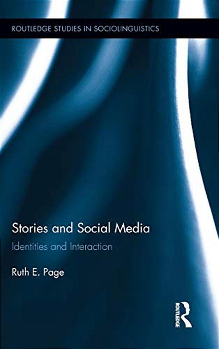 Stories And Social Media: Identities And Interaction-..