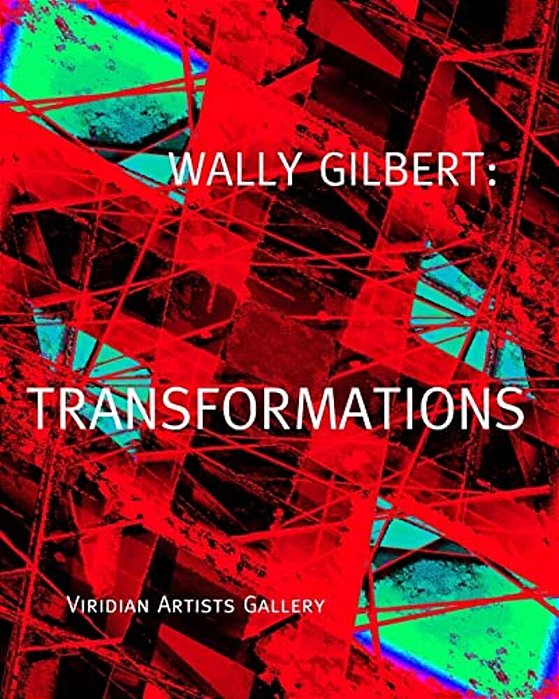 Wally Gilbert: Transformations-..
