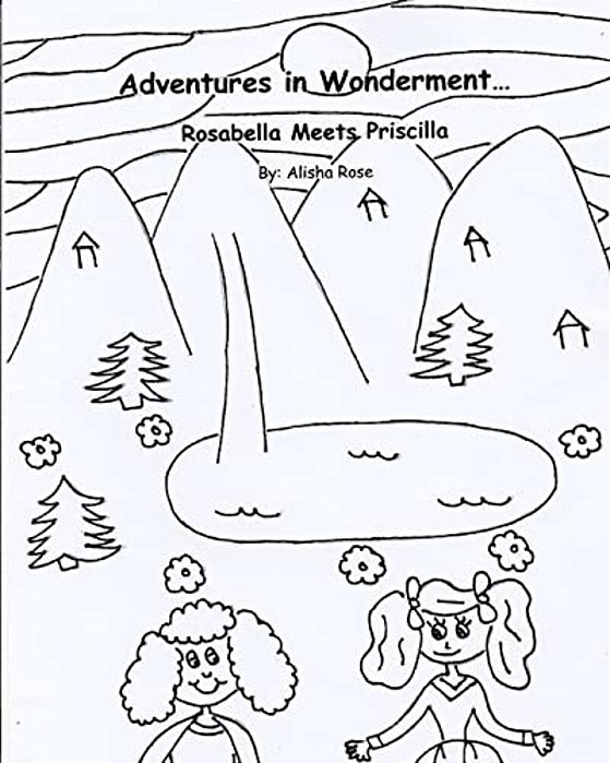 Adventures In Wonderment: Rosabella Meets Priscilla: Coloring Book-..