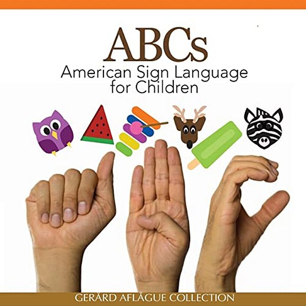 Abcs American Sign Language For Children-..