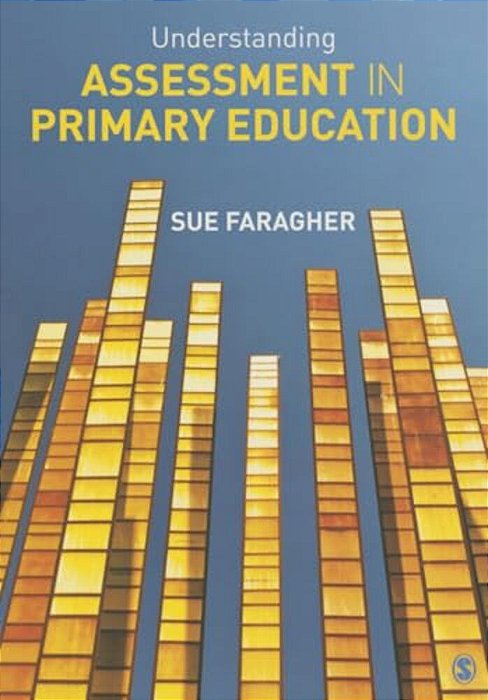 Understanding Assessment In Primary Education-..