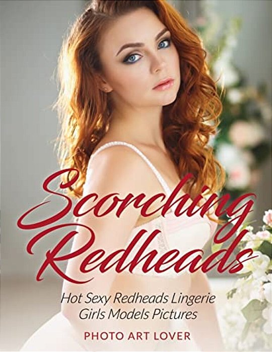 Scorching Redheads: Hot Sexy Redheads Lingerie Girls Models Pictures-..