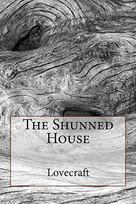 The Shunned House-..