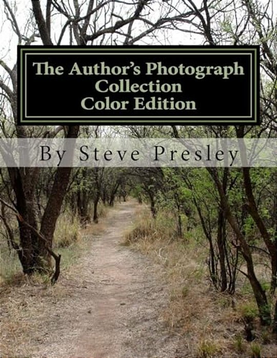The Author's Photograph Collection Color Edition-..