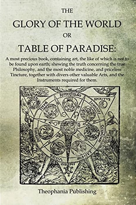 The Glory Of The World, Or Table Of Paradise-..