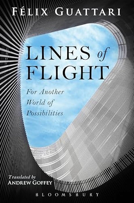 Lines Of Flight: For Another World Of Possibilities-..