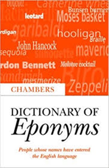 Chambers Dictionary Of Eponyms-..