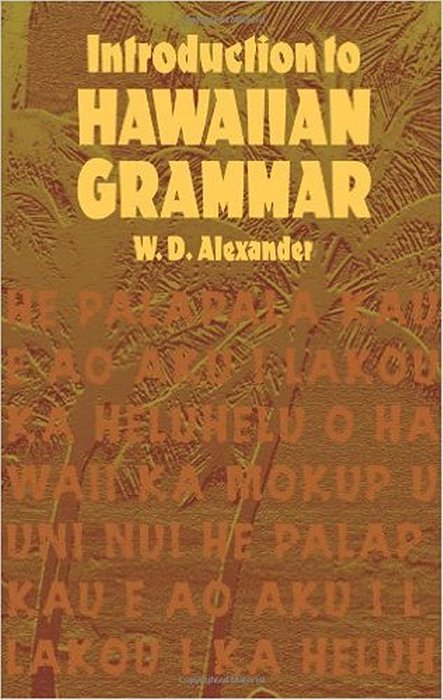 Introduction To Hawaiian Grammar-..