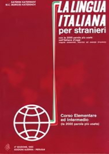 La Lingua Italiana Per Stranieri - Volume Unico-..