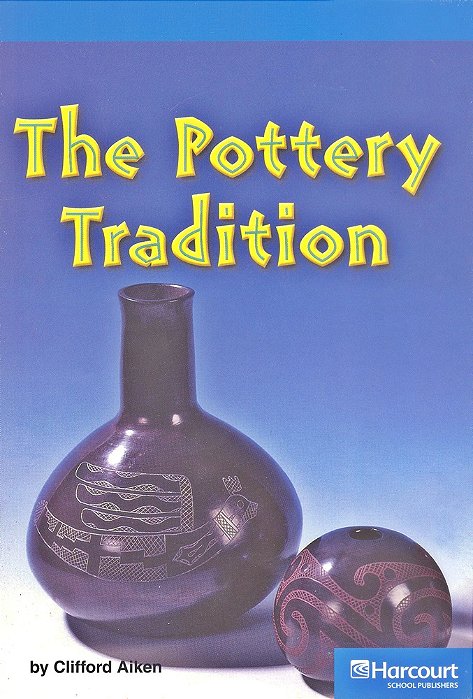 The Pottery Tradition - On-Level - Grade 4-..
