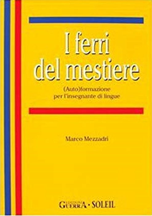 I Ferri Del Mestiere (Auto) Formazione Per L'Insegnante Di Lingue-..