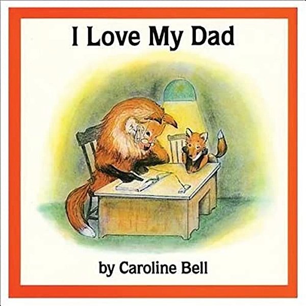 I Love My Dad (Hardcover)-..