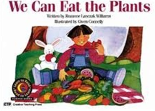 We Can Eat The Plants - Level K-1-..