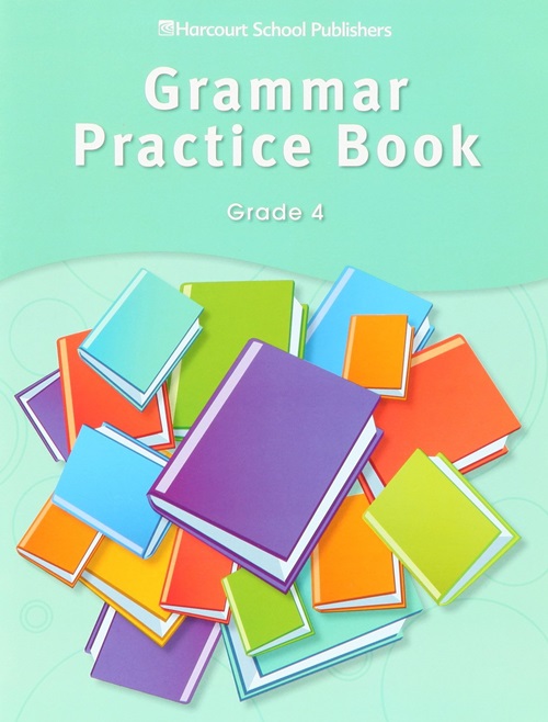 Storytown Grade 4 - Grammar Practice Book-..