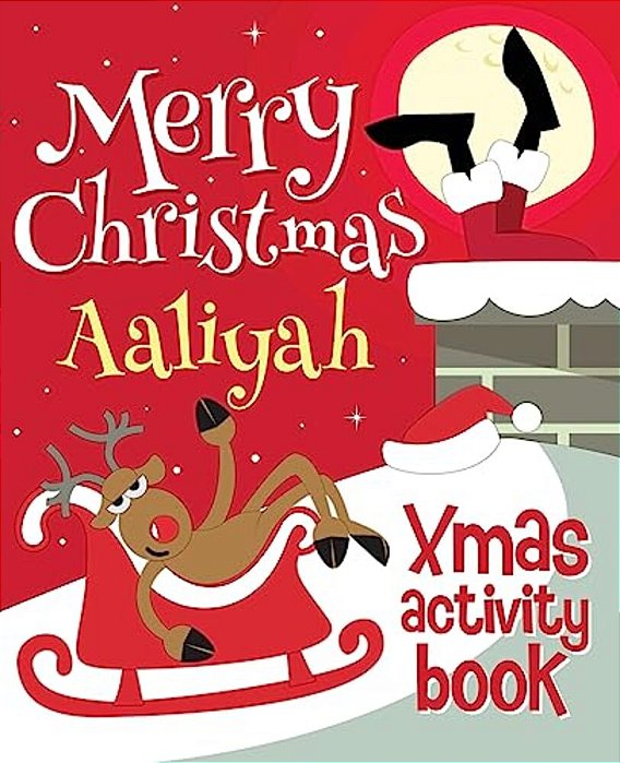 Merry Christmas Aaliyah - Xmas Activity Book: (Personalized Children's Activity Book)-..