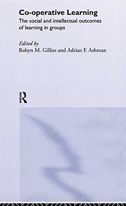 Cooperative Learning: The Social And Intellectual Outcomes Of Learning In Groups-..