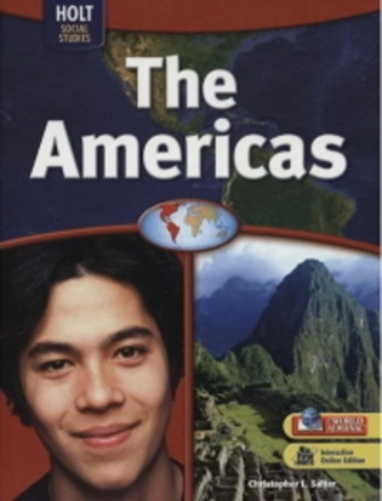 The Americas - Holt Social Studies - Student Edition-..