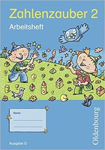 Zahlenzauber 2 - Ausgabe G Arbeitsheft-..