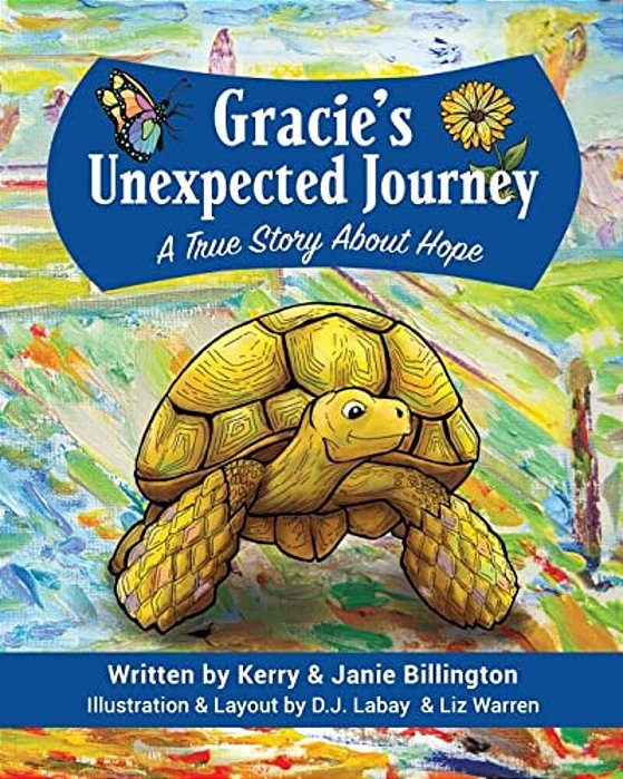 Gracie's Unexpected Journey: A Story Of Hope-..