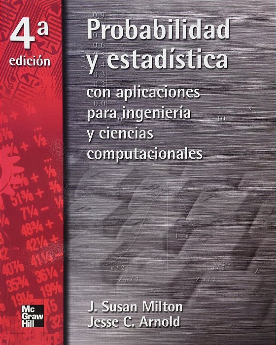 Probabilidad Y Estadistica Para Ingenieria Y Ciencias-..