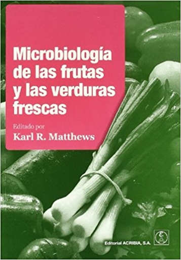 Microbiologia De Las Frutas Y Verduras Frescas-..