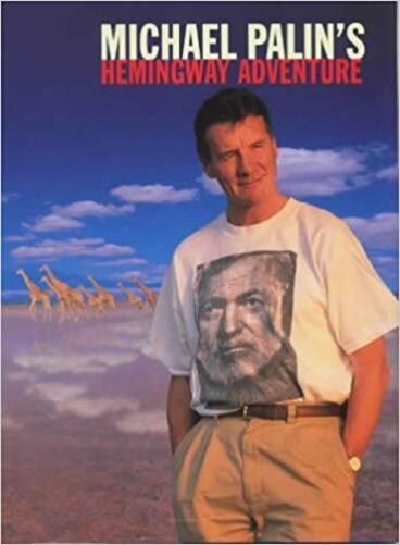 Michael Palin's Hemingway Adventure-..