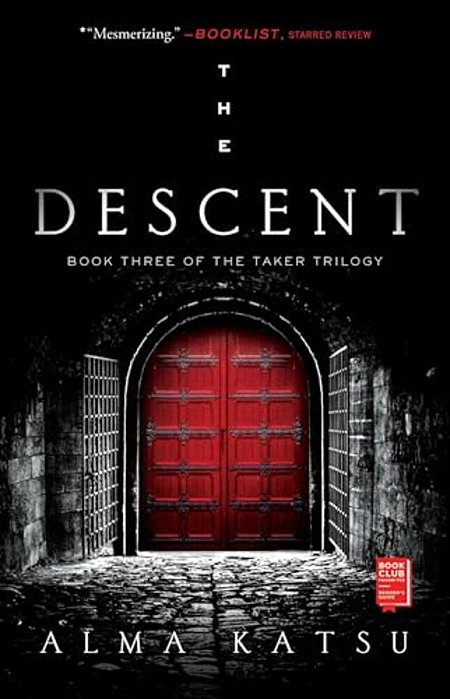 The Descent: Book Three Of The Taker Trilogy-..