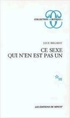 Ce Sexe Qui N'En Est Pas Un-..