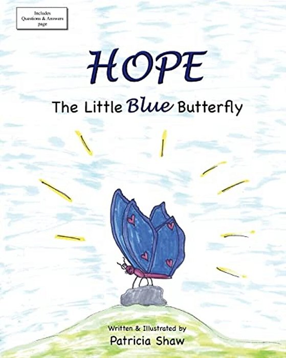 Hope: The Little Blue Butterfly-..