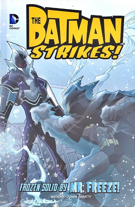 Frozen Solid By Mr Freeze - The Batman Strikes! - Hardback-..