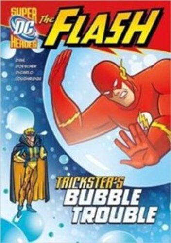 Trickster's Bubble Trouble - DC Super Heroes - The Flash-..