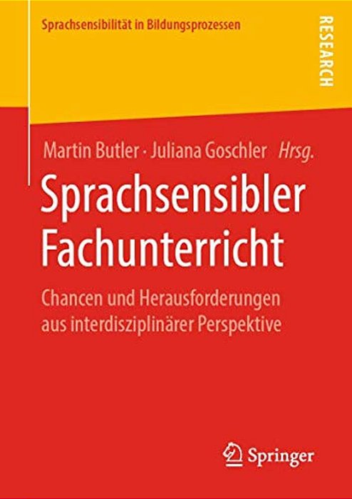 Sprachsensibler Fachunterricht: Chancen Und Herausforderungen Aus Interdisziplinärer Perspektive-..